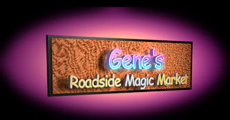 [Gene's Roadside Magic Market]